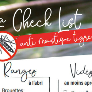 La Check List – anti moustique tigre